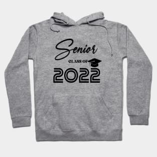 Senior Class of 2022 Graduation Graphic Design Hoodie